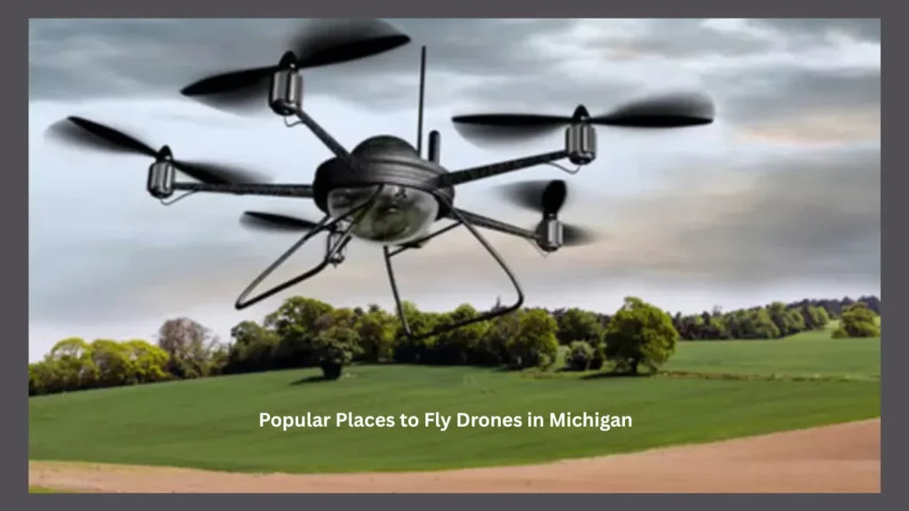 Popular Places to Fly Drones in Michigan