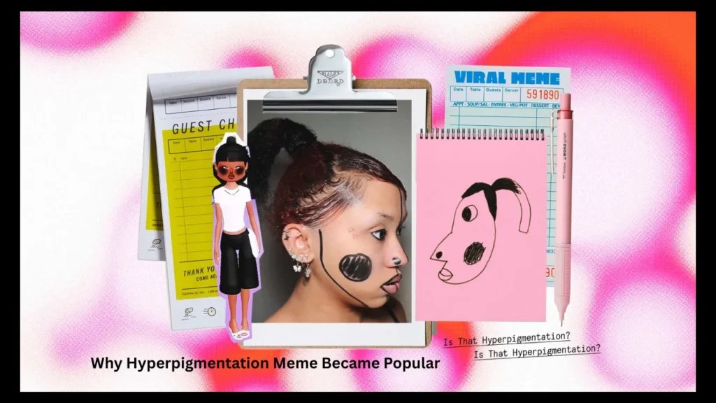 Why Hyperpigmentation Meme Became Popular