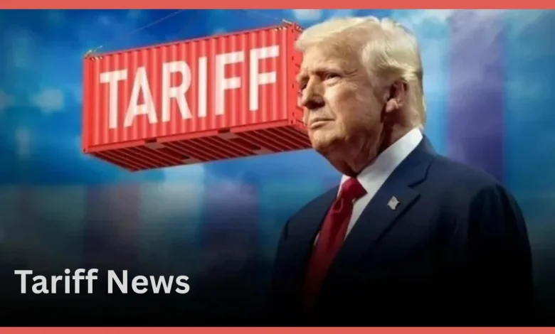 tariff news